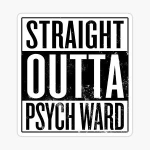 Psyche Ward Tried