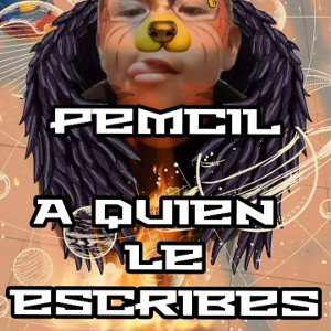 PeMCil ~ a quien le escribes