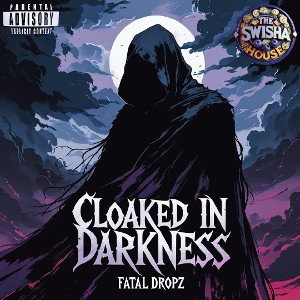 FATAL DROPZ _F.T.Z_ - CLOAKED IN DARKNESS