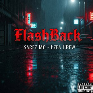Flashback - Sarez Mc 