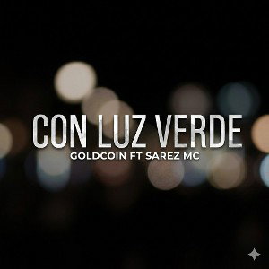 Entrando Fino - Goldcoin Ft Sarez Mc
