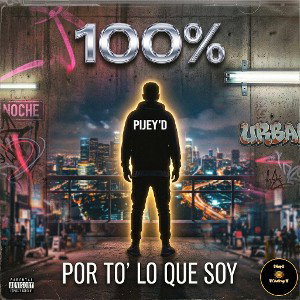 100% por to' lo que soy 