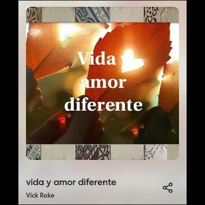 Vick Roke - vida y amor diferente  2024-12-29 16_11