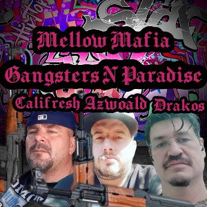                Gangsters  N  Paradise  