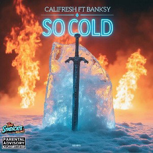             CALIFRESH  ( SO COLD )