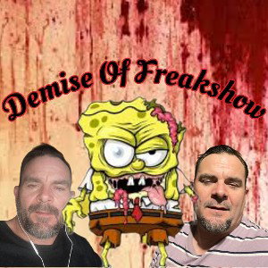 Demise Of Freakshow 