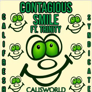 Contagious Smile  Ft. Trinity 