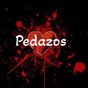 Pedazos