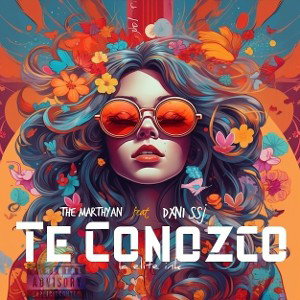  Te Conozco ++++The Marthyan +Dxani ssj