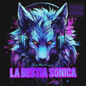 The Marthyan - La bestia sonica  