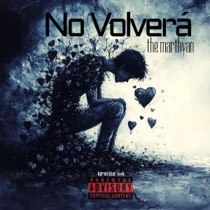 The Marthyan++No Volverá 