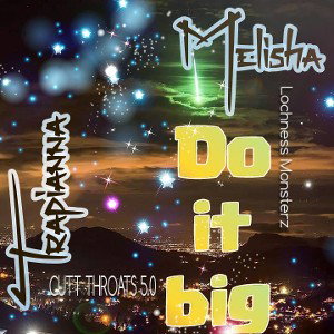 DO IT BIG Feat. TRAPIANNA 