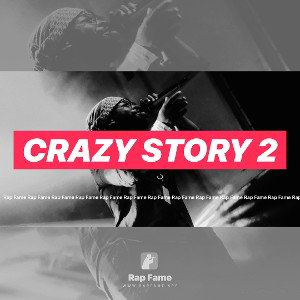 CRAZY STORY 2