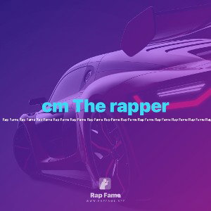cm The rapper