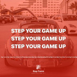 Step your game up