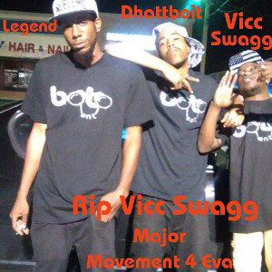 Dhattboit - R.I.P. Vicc Swagg Major Movement 4 Eva 