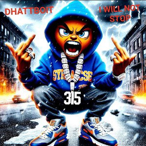 Dhattboit - I Will Not Stop 