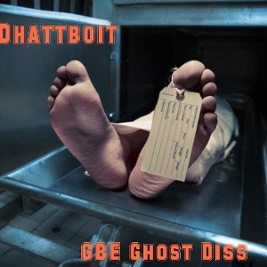 Dhattboit - U Must Not Kno /GBE Ghost Diss
