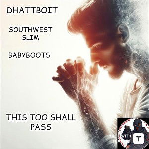 Dhattboit - This 2 Shall Pass 