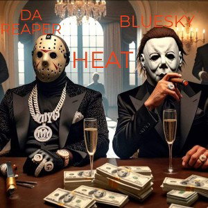 DA REAPER FEAT BLUESKY  -HEAT