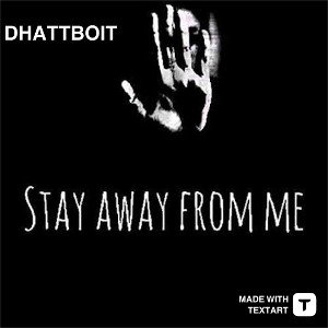 Dhattboit - STAY AWAY