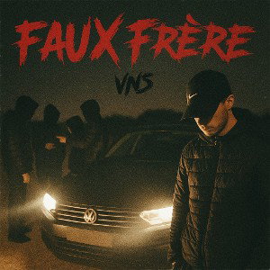 VNS-FAUX FRÈRE 