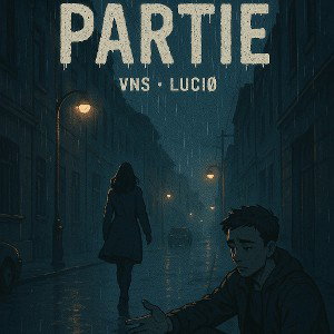 VNS-TES PARTIE FT. LUCIØ 