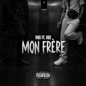 VNS - MON FRÈRE FT. RBZ
