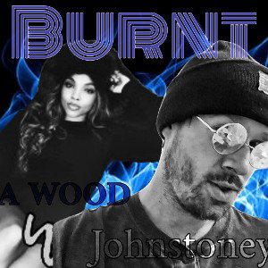BURNT ft LA WOOD