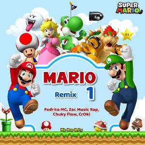 SUPER MARIO - REMIX