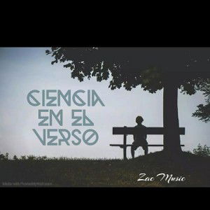 CIENCIA EN EL VERSO - ZAC MUSIC 