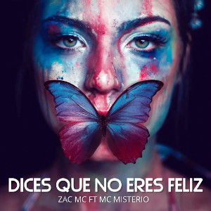 DICES QUE NO ERES FELIZ 