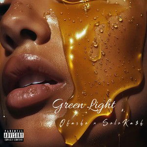 Greenlight - Ofasho x SoloKa$h