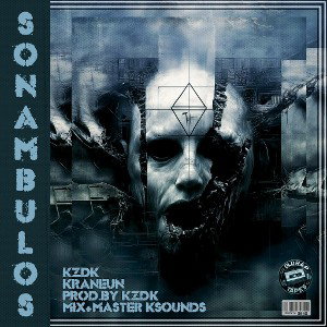 Sonámbulos - KZDK ft. Kraneun