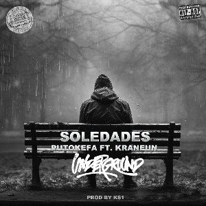 Soledades - Putokefa ft. Kraneun