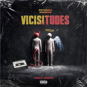 Vicisitudes - Putokefa x Kraneun