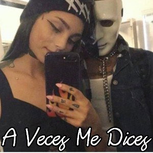 A Veces Me Dices.