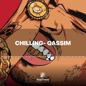 Chilling- Qassim 