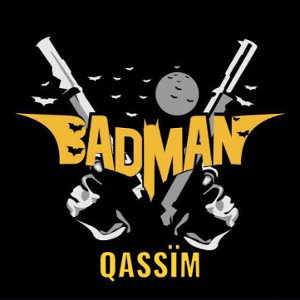 Badman- Qassïm