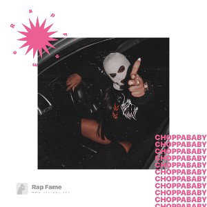 Choppa baby 