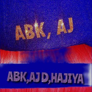 ABKAJ dan hajiya 