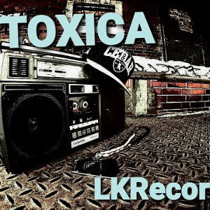 LA TOXICA enemc ft chuncho ft dondo