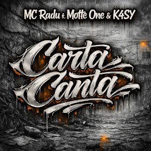 Carta Canta - MC Radu ft. Motte One & K4SY