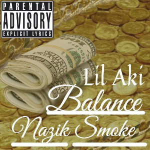Nazik Smoke Feat: LIL AKI - Balance (Castle Of Evil)