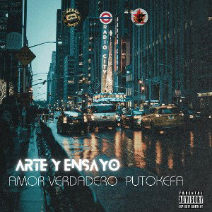 Arte Y Ensayo Amor Verdadero ft PuToKefA 