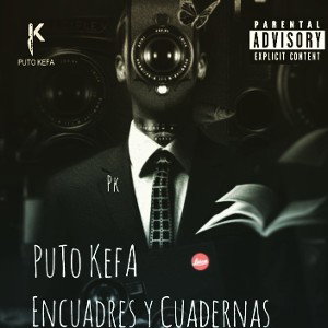 PuToKefA Encuadres y Cuadernas 