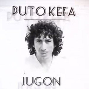 Jugón  PuToKefA 