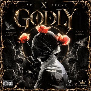 Godly - Face X Lucky