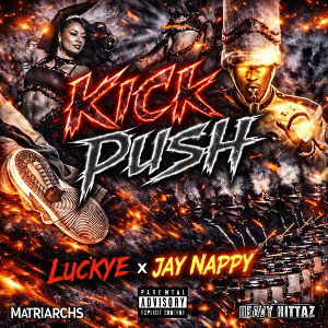 Kick Push FT. Jay Nappy