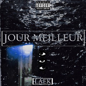 LAEK-JOUR MEILLEUR
